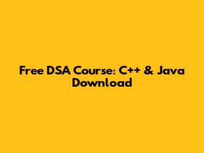 Free DSA Course: C++ & Java Download