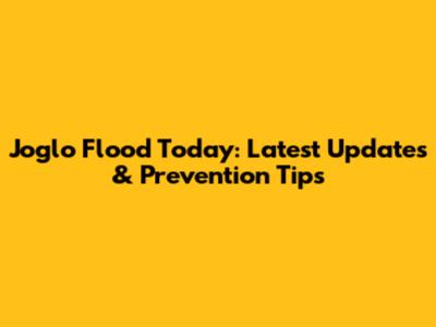 Joglo Flood Today: Latest Updates & Prevention Tips