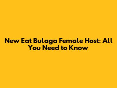 New Eat Bulaga Female Host: All You Need to Know