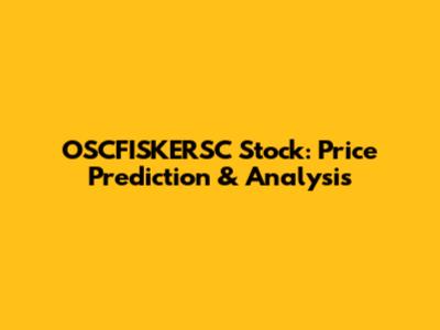 OSCFISKERSC Stock: Price Prediction & Analysis