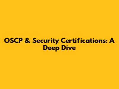 OSCP & Security Certifications: A Deep Dive