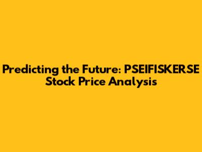 Predicting the Future: PSEIFISKERSE Stock Price Analysis