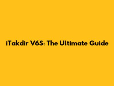 iTakdir V6S: The Ultimate Guide